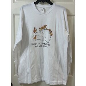 American Apparel Unisex LG Long Slv Cotton "Don't Let The Turkeys Get You Down"